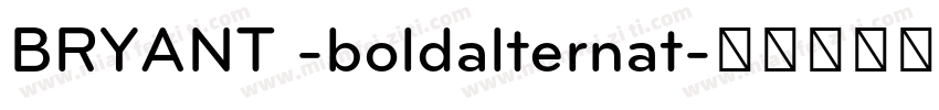 BRYANT -boldalternat字体转换